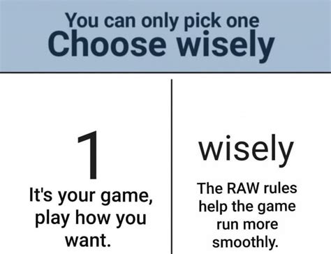 You Can Only Pick One Choose Wisely Rdndmemes