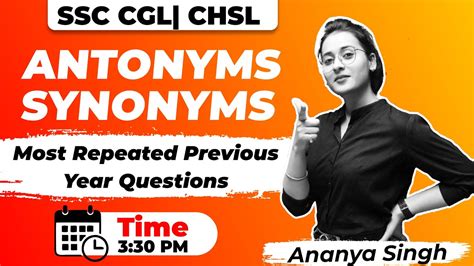 Antonyms Synonyms Most Repeated Previous Year Questions Ssc Cgl