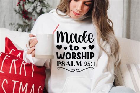 Made To Worship Psalm Graphic By Dollarsmart Creative Fabrica