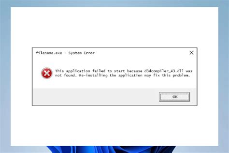 D3dcompiler 43 Dll How To Fix It If It S Not Found