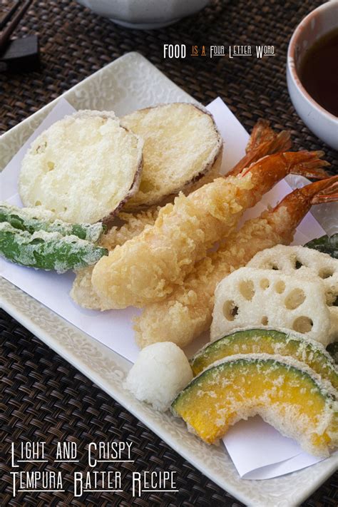 Light And Crispy Tempura Batter Recipe Food Is Four Letter Word