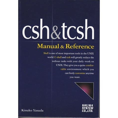 『cshandtcsh Manualandreference』｜感想・レビュー 読書メーター