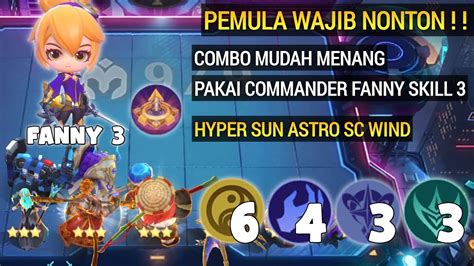 Combo Mudah Menang Pakai Commander Fanny Skill Magic Chess Mobile