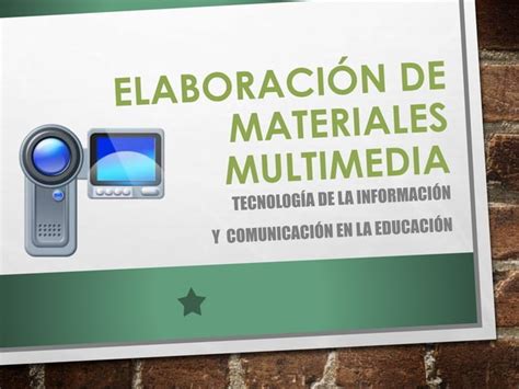 Elaboración de materiales multimedia PPT