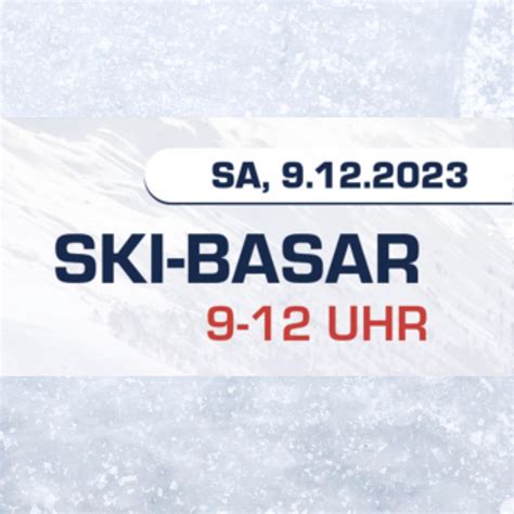 Ski Basar Ihr Profi F R Winter Und Angelsport