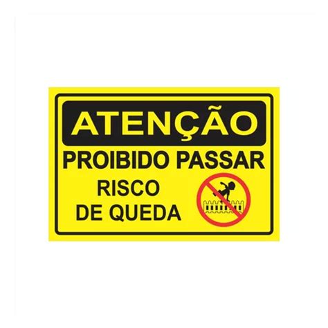 Kit Placas Aten O Proibido Passar Risco De Queda X Cm Mercadolivre