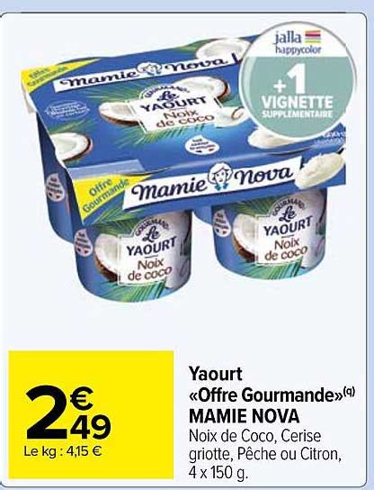 Promo Yaourt Offre Gourmande Mamie Nova Chez Carrefour Market