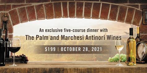 The Palm Atlantic City Antinori Wine Dinner The Palm Atlantic