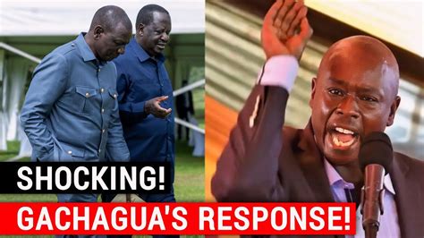 NO NONSENSE GACHAGUA S RESPONSE RUTO RAILA HANDHAKE YouTube