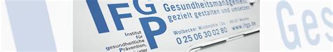 Wege zu mehr Gesundheit Leistungsfähigkeit das IFGP als Ihr