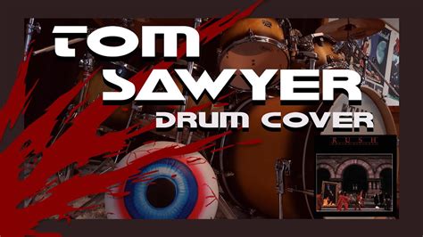 Rush Tom Sawyer Drum Cover Youtube