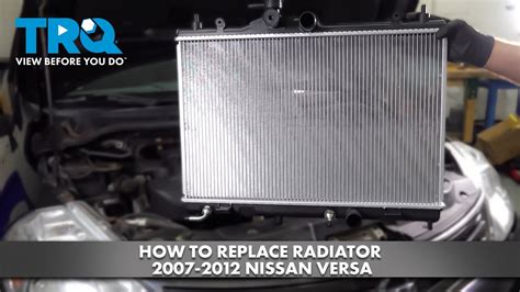 How To Replace Radiator 2007 2012 Nissan Versa YouTube