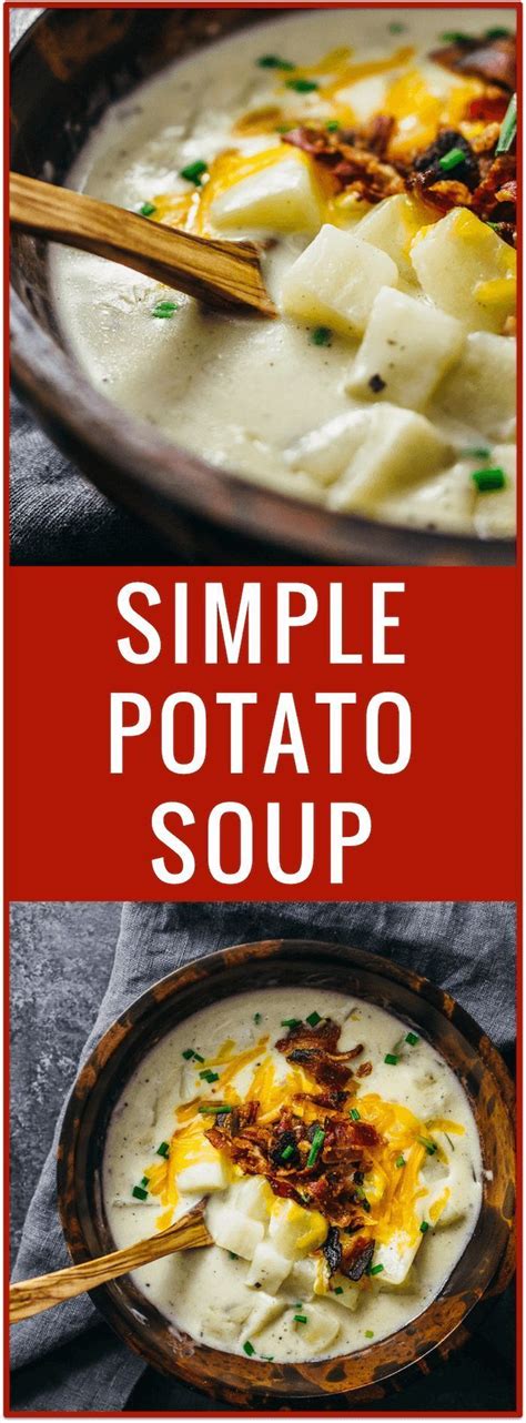 Creamy Potato Soup With Bacon And Cheddar Cheesy Potato Soup Simple Potato Soup Comfort