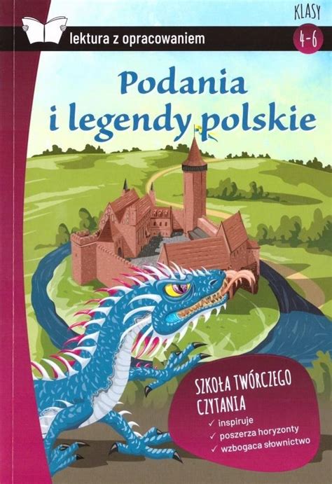 Podania I Legendy Polskie Lektura Z Opracowaniem Praca Zbiorowa