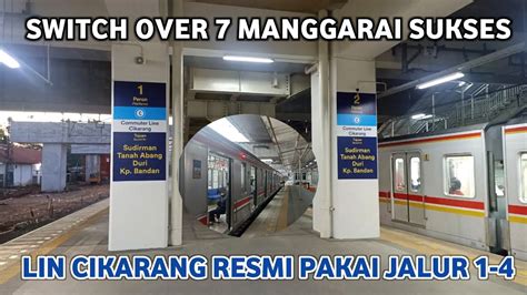 Update Switch Over Stasiun Manggarai Krl Lin Cikarang