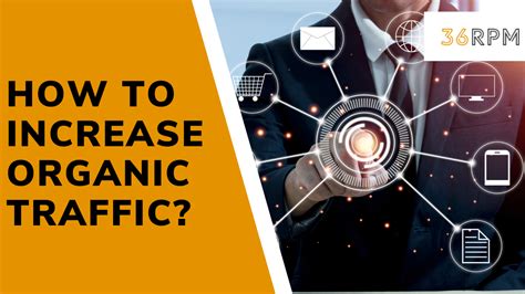 How To Increase Organic Traffic