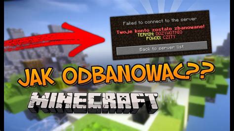 Jak Odbanowa Si Na Serwerze Minecraft Youtube