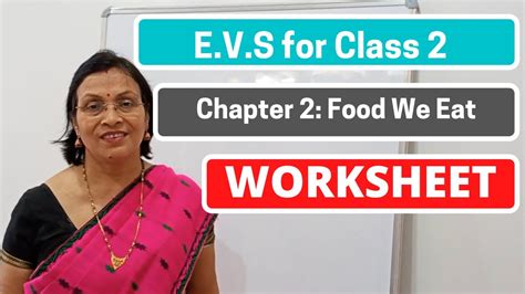 E V S For Class 2 Chapter 2 Food We Eat Worksheet Cbse Youtube