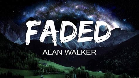 Alan Walker Faded Lyrics Youtube