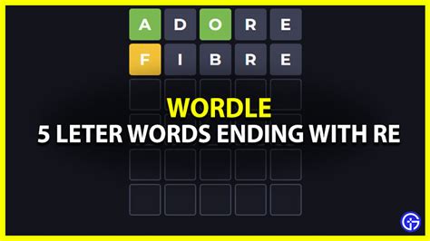 Letter Words Ending With Re Wordle Guide