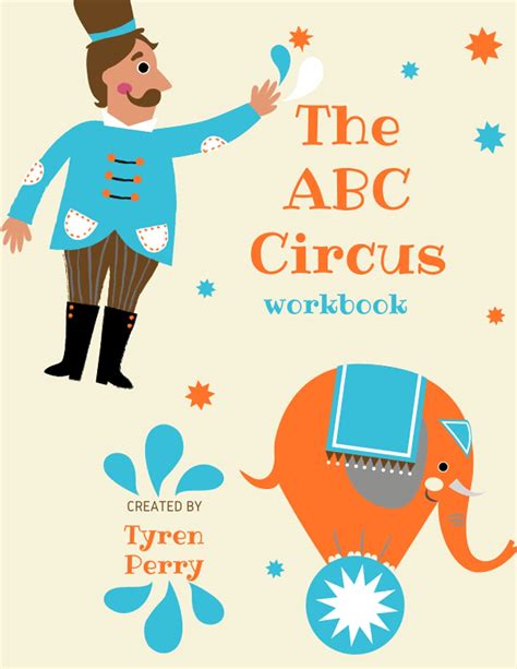 The Abc Circus Workbook By Tyren Perry Goodreads