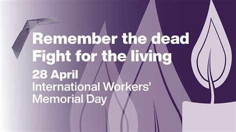 International Workers Memorial Day Events Unison National