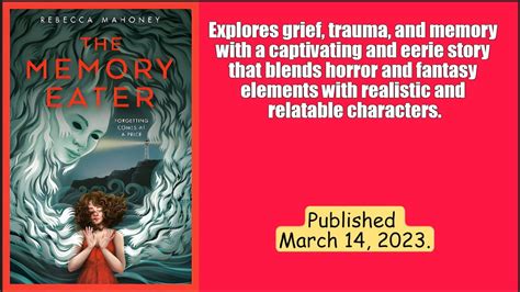 Worth Reading At Least Once The Memory Eater By Rebecca Mahoney