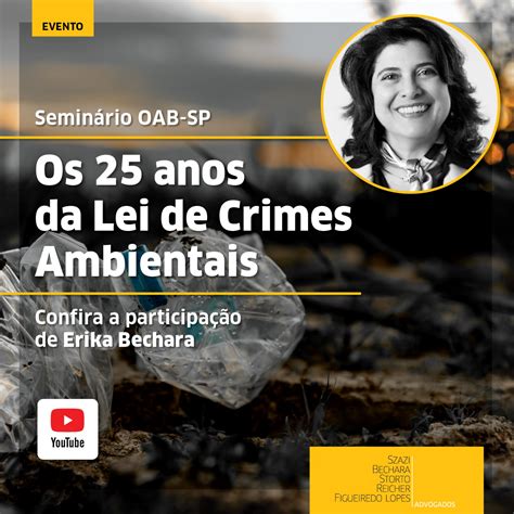 Seminário Os 25 anos da Lei de Crimes Ambientais SBSA