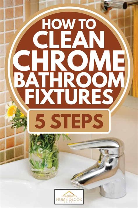 How To Clean Rust From Chrome Bathroom Fittings Artcomcrea