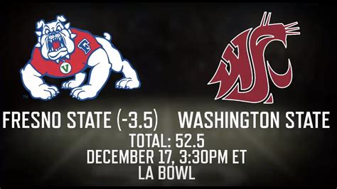 Fresno State Vs Washington State Prediction Picks And Odds La Bowl