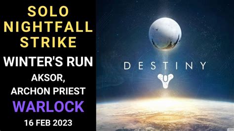 Destiny Solo Flawless Nightfall Winters Run Aksor Archon