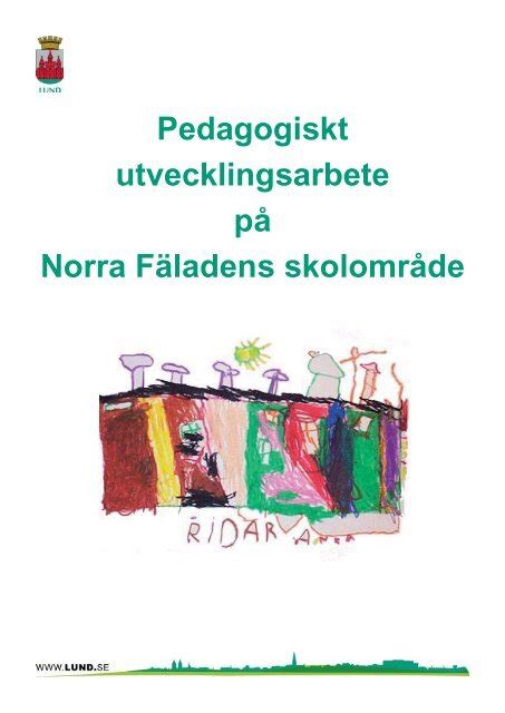 Om Det Pedagogiska Utvecklingsarbetet På Norra Lunds Kommun