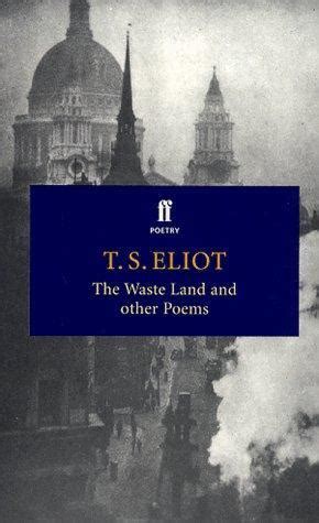 The Waste Land And Other Poems By T S Eliot