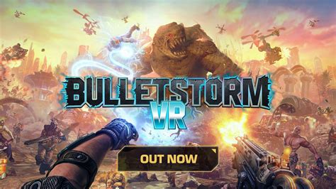 Bulletstorm VR Launch Trailer Uncensored R Rated Available Now On