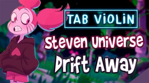 Steven Universe The Movie Drift Away Violín Tutorials And Tabs How To Play ViolÍn Youtube