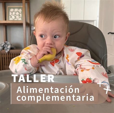 Taller De Alimentaci N Complementaria Y Blw Pediatramel