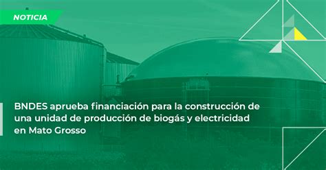 Bndes Aprueba Financiación Vía Fondo Clima Para La Construcción De Una