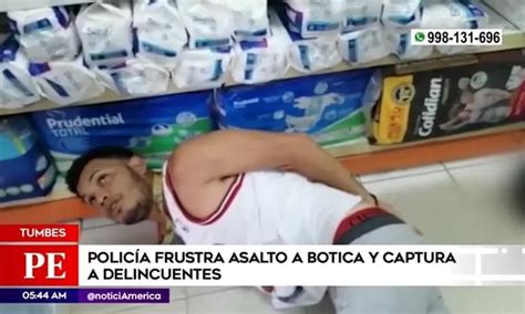 Tumbes Polic A Frustra Asalto A Botica Y Captura A Delincuentes