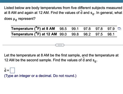 Listed Below Are Body Temperatures From Five Chegg