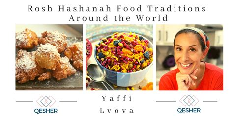 Rosh Hashanah Food Traditions Around the World | My Jewish Learning