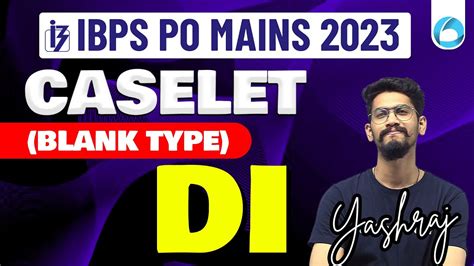 IBPS PO Mains Quant 2023 Caselet DI Blank Type For IBPS PO Mains