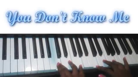 You Don T Know Me Ariana Grande Piano Tutorial W Visual Chords