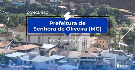 Concurso De Senhora De Oliveira Mg Cargos Na Saúde