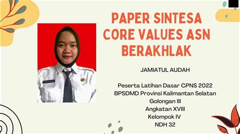 Paper Sintesa Core Values Asn Berakhlak Di Instansi Tempat Kerja Youtube