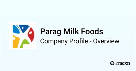 Parag Milk Foods Company Profile Tracxn