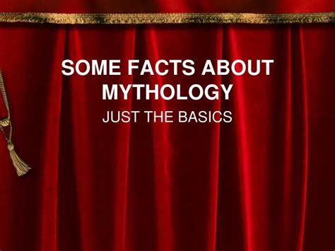 Ppt Some Facts About Mythology Powerpoint Presentation Free Download Id1868025