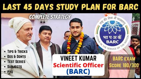 Last Days Study Plan To Crack Barc Exam By Vineet Kumar Scientific