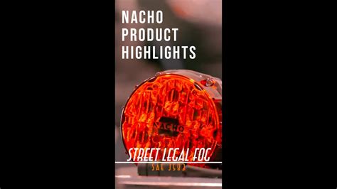 Nacho Product Highlights Youtube