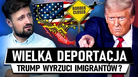 USA WYRZUCI 20 MILIONÓW IMIGRANTÓW Stan Wyjątkowy Trumpa YouTube