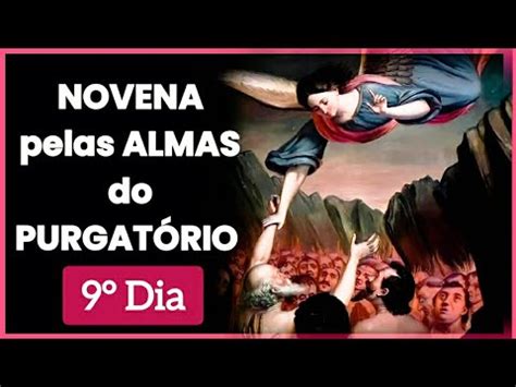 E Ltimo Dia Da Nossa Novena Pelas Almas Do Purgat Rio Maria